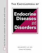 Encyclopedia of Endocrine Diseases and Disorders