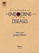Encyclopedia of Endocrine Diseases, Four-Volume Set