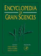 Encyclopedia of Grain Science