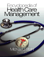 Encyclopedia of Health Care Management