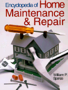 Encyclopedia of Home Maintenance & Repair