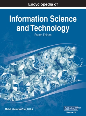 Encyclopedia of Information Science and Technology, Fourth Edition, VOL 9 - Khosrow-Pour, D B a Mehdi (Editor)