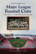 Encyclopedia of Major League Baseball Clubs [2 Volumes]