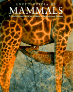Encyclopedia of Mammals - Gould, Edwin (Editor), and McKay, George, Professor (Editor)