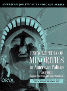 Encyclopedia of Minorities in American Politics [2 Volumes]