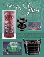 Encyclopedia of Paden City Glass: Identification and Values