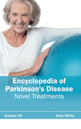Encyclopedia of Parkinson's Disease: Volume VII (Novel Treatments)