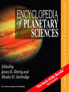 Encyclopedia of Planetary Sciences - Shirley, James H (Editor), and Fairbridge, Rhodes Whitmore (Editor)