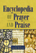 Encyclopedia of Prayer and Praise