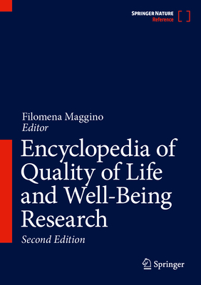 Encyclopedia of Quality of Life and Well-Being Research - Maggino, Filomena (Editor)