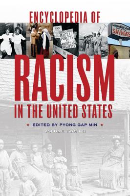 Encyclopedia of Racism in the United States - Min, Pyong Gap, Dr.