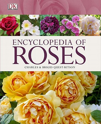 Encyclopedia of Roses - Quest-Ritson, Charles