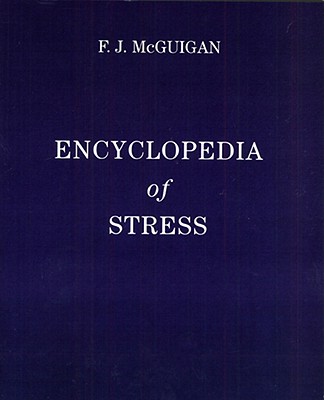 Encyclopedia of Stress - McGuigan, F J, and McGuigan