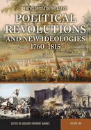 Encyclopedia of the Age of Political Revolutions and New Ideologies, 1760-1815: Volume 2: M-Z