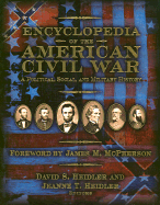 Encyclopedia of the American Civil War: A Political, Social, and Military History