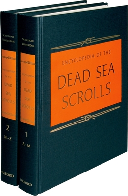 Encyclopedia of the Dead Sea Scrolls: 2 Volume Set - Schiffman, Lawrence H (Editor), and VanderKam, James (Editor)
