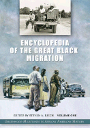 Encyclopedia of the Great Black Migration: Greenwood Milestones in African American History - Reich, Steven A