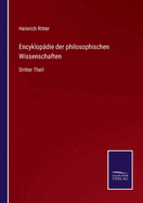 Encyklop?die der philosophischen Wissenschaften: Dritter Theil