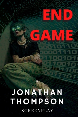 End Game - Thompson, Jonathan