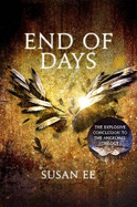 End of Days: Penryn and the End of Days Book Three