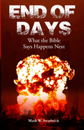 End of Days: What the Bible Says Happens Next