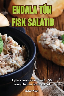 Endala Tn Fisk Salati - Ragnar Waage