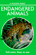 Endangered Animals: Golden Guide