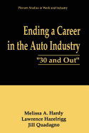 Ending a Career in the Auto Industry: "30 and Out"