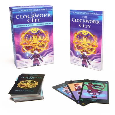 Endless Destinies: The Clockwork City: Interactive Book and Card Game - Keefe, Corinna