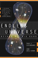 Endless Universe: Beyond The Big Bang