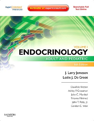 Endocrinology, 2-Volume Set: Adult and Pediatric, Expert Consult Premium Edition - Enhanced Online Features and Print - Jameson, J Larry, MD, PhD, and de Groot, Leslie J, MD