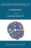 Endocrinology: Hormones and Health