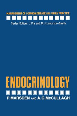 Endocrinology - Marsden, P., and McCullagh, A.G.