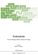 Endocytosis: From Cell Biology to Health, Disease and Therapy