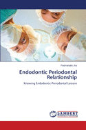 Endodontic Periodontal Relationship