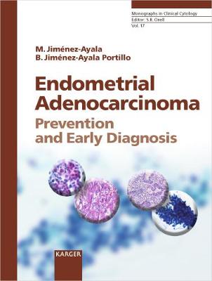 Endometrial Adenocarcinoma: Prevention and Early Diagnosis - Jimenez-Ayala, Matias