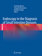 Endoscopy in the Diagnosis of Small Intestine Diseases