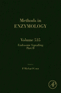 Endosome Signaling Part B: Volume 535