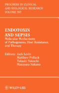 Endotoxin and Sepsis: Molecular Mechanisms of Pathogenesis, Host Resistance, and Therapy