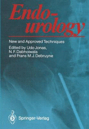 Endourology: New and Approved Techniques