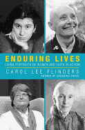 Enduring Lives: Living Portraits of Women and Faith in Action