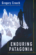 Enduring Patagonia