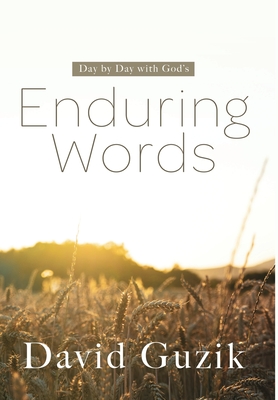 Enduring Words: Day by Day With God's Enduring Words - Guzik, David, and Gordon, Ruth (Editor)