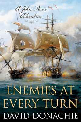 Enemies at Every Turn: A John Pearce Adventure - Donachie, David