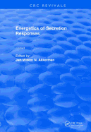 Energetics of Secretion Responses: Volume II