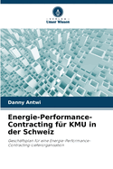 Energie-Performance-Contracting fr KMU in der Schweiz