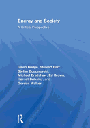 Energy and Society: A Critical Perspective