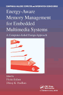 Energy-Aware Memory Management for Embedded Multimedia Systems: A Computer-Aided Design Approach