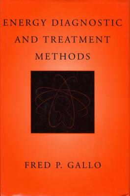 Energy Diagnostic and Treatment Methods - Gallo, Fred P