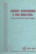 Energy Dispersion X-Ray Analysis: X-Ray and Electron Probe Analysis